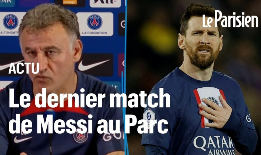 Départ de Messi du PSG : « Ce sera son dernier match au Parc », confirme Galtier