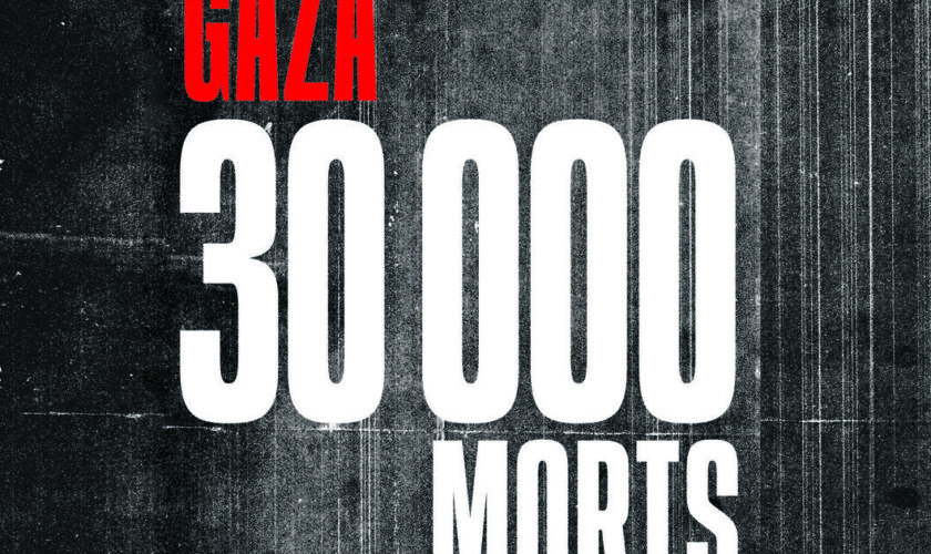 30 000 morts à Gaza : un tapis de bombes et un traitement intolérable