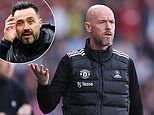 Revealed: The SIX managers Man United 'are considering to replace Erik ten Hag' - with concerns over whether Brighton's Roberto De Zerbi 'has the personality to handle the pressure'