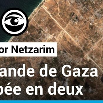 Corridor Netzarim : la bande de Gaza coupée en deux