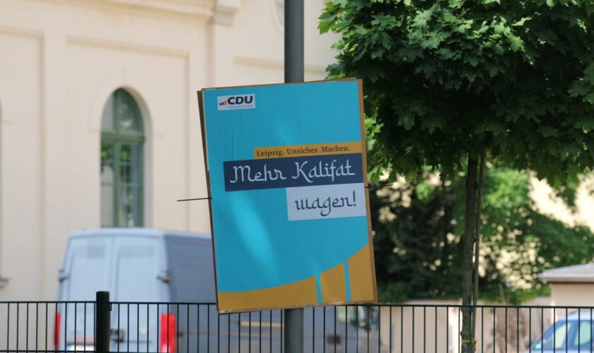 „Mehr Kalifat wagen“ – Staatsschutz ermittelt zu gefälschten CDU-Wahlplakaten
