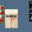 Olivier Adam, Salman Rushdie, Paul Auster… Notre sélection livres de la semaine