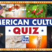 American Culture Quiz: Test yourself on celeb birthstones and birthplaces, plus salutes to D-Day and Old Glory