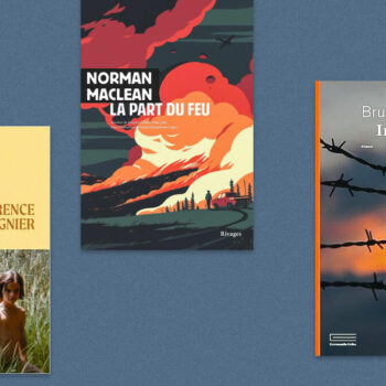 Florence Chataignier, Norman Maclean, Bruno Doucey… Notre sélection livres de la semaine