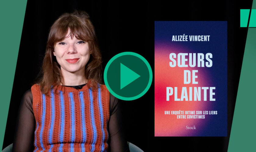 Dans « Sœurs de plainte », Alizée Vincent enquête sur les liens entre victimes d’un même agresseur