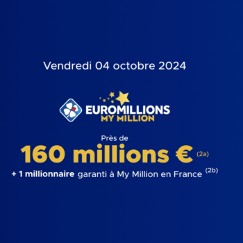 Résultat Euromillions (FDJ) : le tirage du vendredi 4 octobre 2024, 160 millions d'euros en jeu